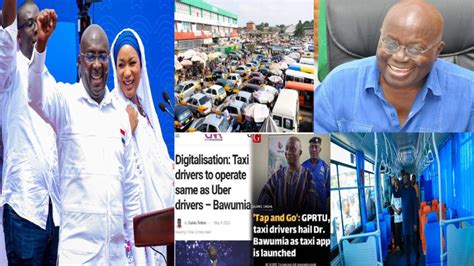 BAWUMIA IS THE GAME CHANGER GPRTU Taxi Drivers Heaps Praises On