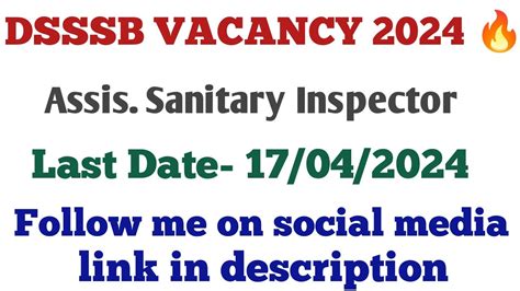 Dsssb Sanitary Inspector Vacancy Assistant Sanitary Inspector