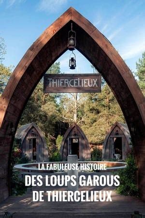 La Fabuleuse Histoire Des Loups Garous De Thiercelieux Teljes Film