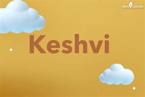 Explore Keshvi Meaning Origin And Popularity