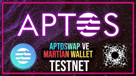 MARTİAN NFT VE APTOSWAP TESTNET APTOS EKOSİSTEMİ YouTube