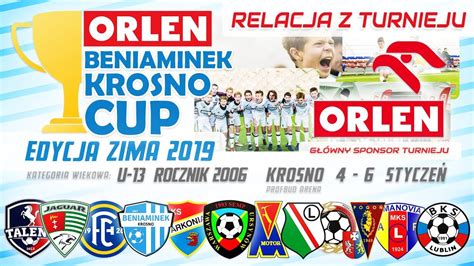 Orlen Beniaminek Krosno Cup U Relacja Z Turnieju Youtube