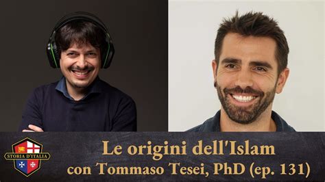 Le Origini Dell Islam Con Tommaso Tesei Phd Ep Youtube