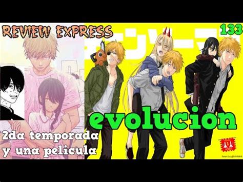 Chainsaw Man La Evolucion De Denji Segunda Temporada Y Pelicula