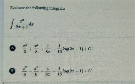 Evaluate The Following Integrals Int Frac X X D