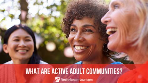 What Is An Active Adult Community