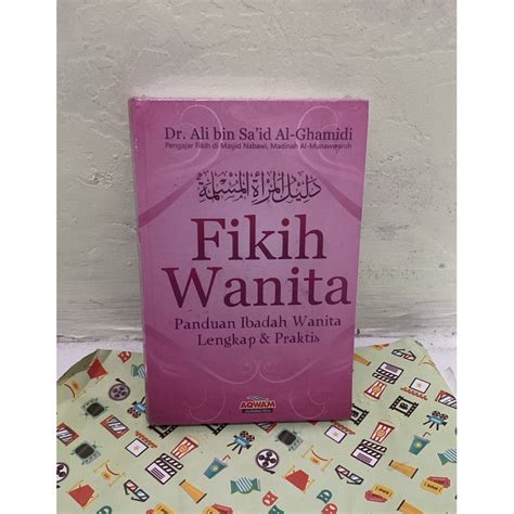 Jual Fikih Wanita Panduan Ibadah Wanita Lengkap Dan Praktis Shopee