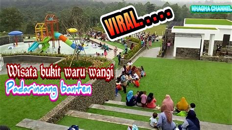 VIRAL WISATA BUKIT WARU WANGI PADARINCANG BANTEN YouTube