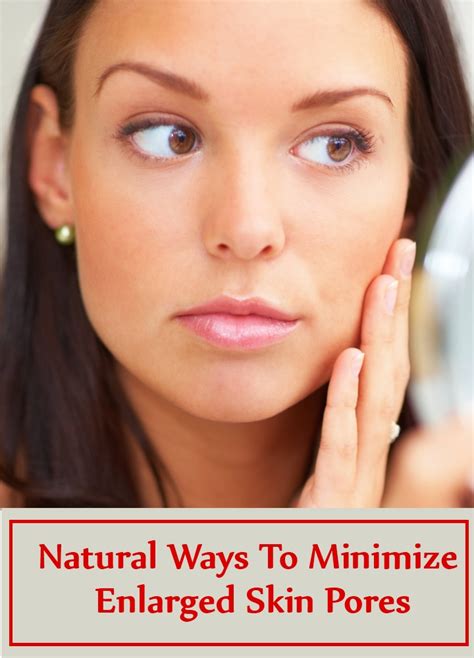 8 Natural Ways To Minimize Enlarged Skin Pores Natural Home Remedies