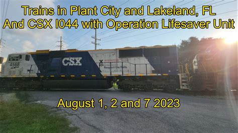 Trains In Plant City And Lakeland Fl And Csx I With Operation