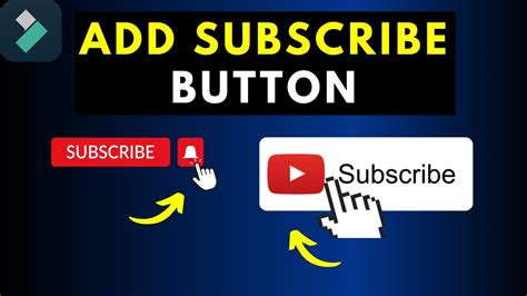 How To Add A Youtube Subscribe Button To Your Videos In Filmora