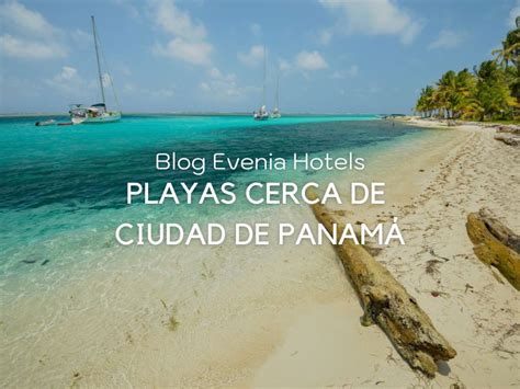 Playas Cerca De La Ciudad De Panam D A De Playa