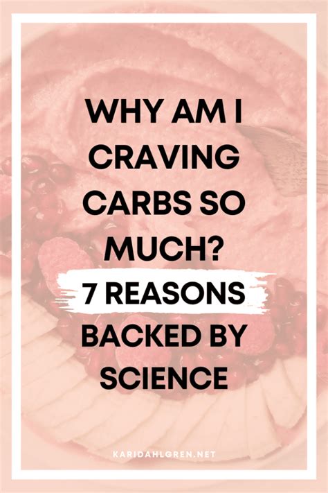 Why Am I Craving Carbs 7 Evidence Based Reasons