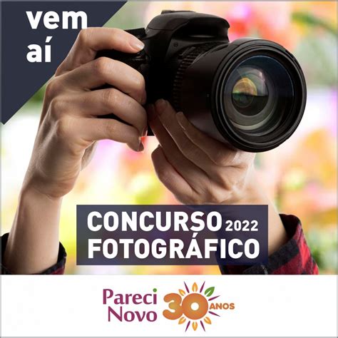 Concurso Fotográfico 2022 Prefeitura Municipal de Pareci Novo