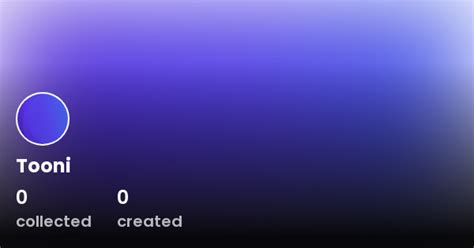 Tooni - Profile | OpenSea