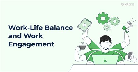 Work Life Balance And Work Engagement 10 Best Tips For Employers