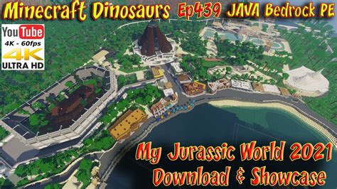 Jurassic World 2021 My World Download Showcase 4k60fps Minecraft Java