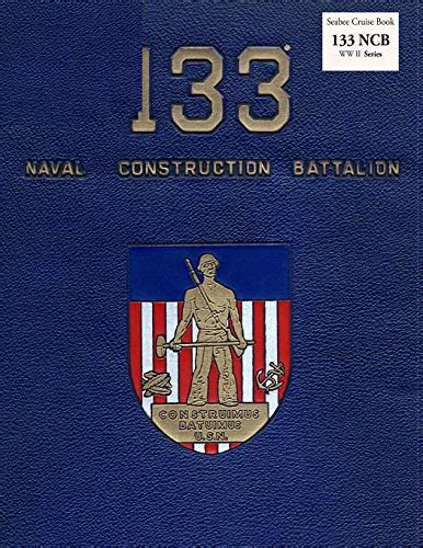 Seabee Cruise Book Ncb Ww Ii Series By Naval Construction