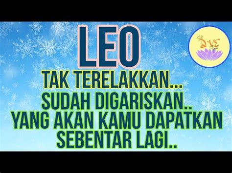 ZODIAK LEO LUAR BIASA TERNYATA INI YANG AKAN DI DAPATKAN SEBENTAR