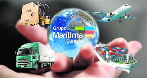 Grupo Marítima Sureste Más De 40 Años Aportando Soluciones Logísticas