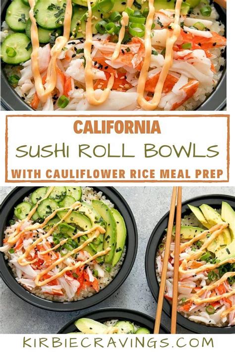 California Sushi Roll Bowls With Cauliflower Rice Meal Prep Artofit