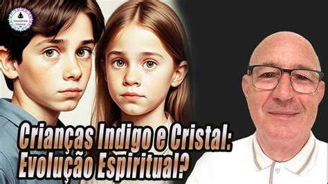 VITAL FROSI A Evolução Crianças Indigo Cristal AS CRIANÇAS LEMBRAM