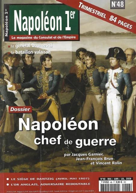 Napol On Er Magazine Du Consulat Et De L Empire N N Chef De