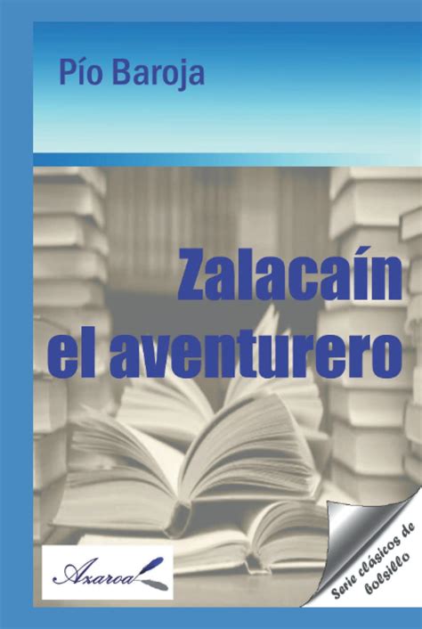 Amazon Zalaca N El Aventurero Spanish Edition