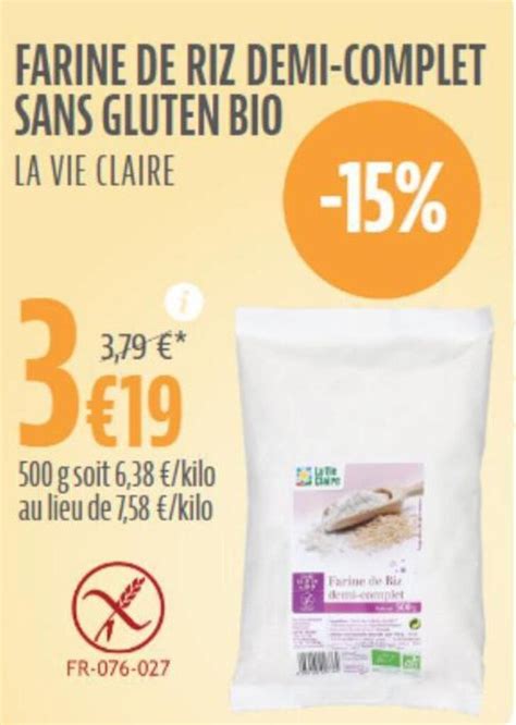 Promo Farine De Riz Demi Complet Sans Gluten Bio La Vie Claire Chez La