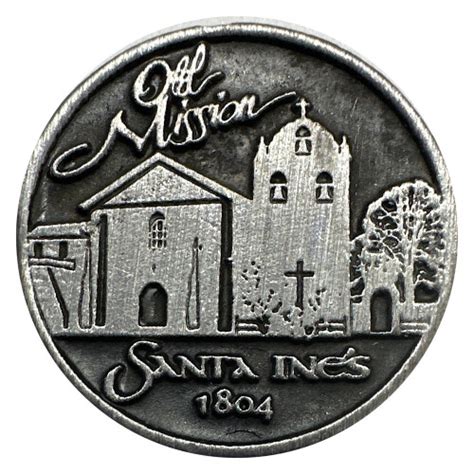 Santa Ines Old Mission Pewter Medal Founded In 1804 Hidden Gem