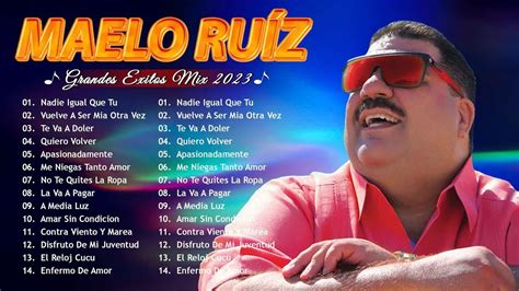 Maelo Ruiz Mix Grandes Xitos Salsa Romantica Lo Mejor De Maelo Ruiz