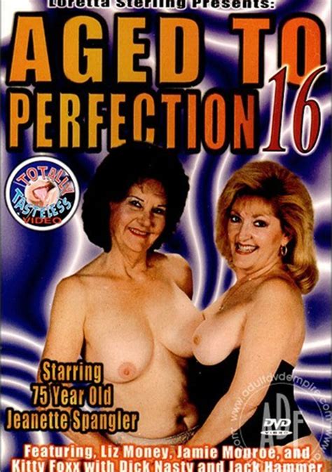 Aged To Perfection Porn Dvd Popporn