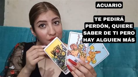 Acuariote PedirÁ PerdÓn Quiere Saber De Ti Pero Hay Alguien MÁs