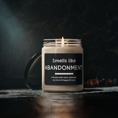 Smells Like Abandonment Candle Moving Away Gift Coworker Leaving