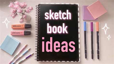 Ways To Fill Your Sketchbook Aesthetic Simple Pretty Youtube