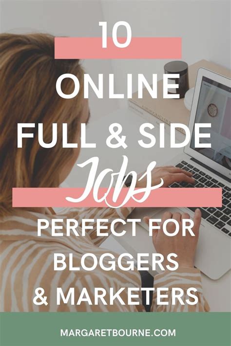 10 Online Jobs Side Hustles And Full Time Jobs Perfect For Bloggers