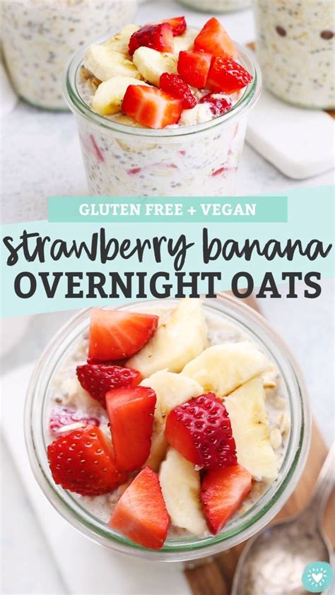 Strawberry Banana Overnight Oats Gluten Free Vegan Recipe