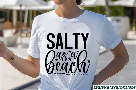 Salty As A Beach Svg Graphic By Designer302 Creative Fabrica