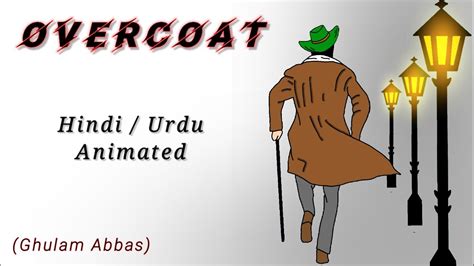 Overcoat Short Story Ghulam Abbas Summary Th Class Hindi