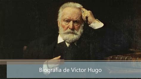 Biografía de Victor Hugo YouTube