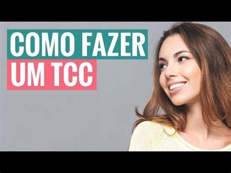 Como Fazer Um TCC Passo A Passo TCC Pronto