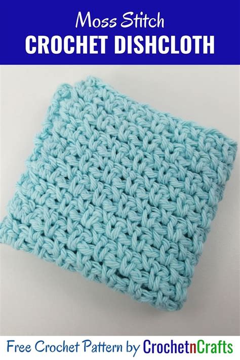 Moss Stitch Crochet Dishcloth Crochetncrafts