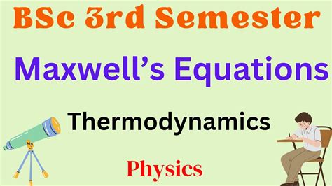 Maxwell S Equations Thermodynamic Potentials Thermodynamincs BSc