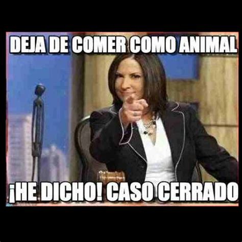 Los memes más divertidos de Caso Cerrado. Abril-6-10/2015 (FOTOS ...