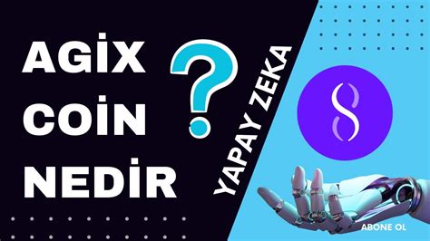 Agix Coin Nedir Agix Coin Teknik analiz Agix coin geleceği ve yorum