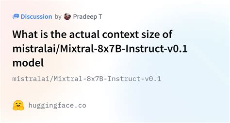 Mistralai Mixtral X B Instruct V What Is The Actual Context Size