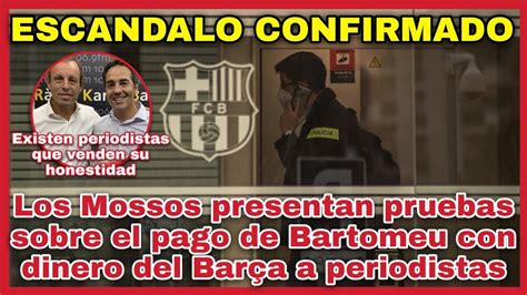 Confirmado Bartomeu Pago A Mar Al Lorente La Manipulaci N Y