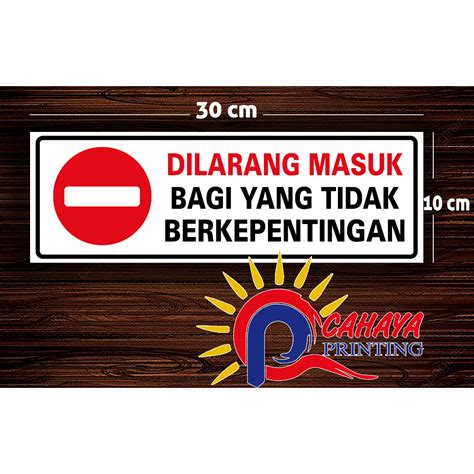 Jual Stiker Vinyl Stiker Sign Dilarang Masuk Bagi Yang Tidak