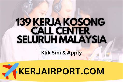 139 Kerja Kosong Call Center Di Seluruh Malaysia Apply Sekarang