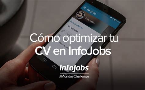 Webinar InfoJobs Cómo optimizar tu CV en InfoJobs Busqueda de